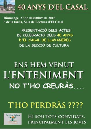 El Casal de Llavaneres: 40 anys