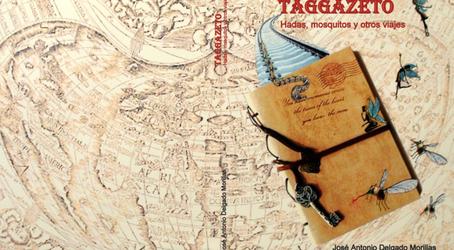 "Taggazeto: Hadas, mosquitos y otros viajes"