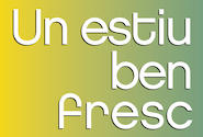 Un estiu ben fresc